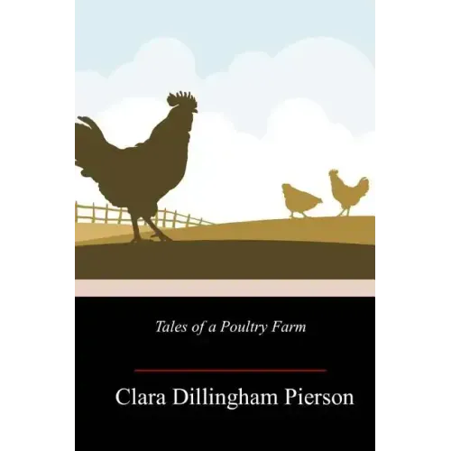 Tales of a Poultry Farm