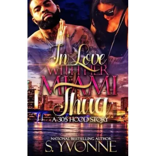 In Love With Her Miami Thug