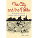 The City and the Fields