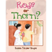 Rose or Thorn?