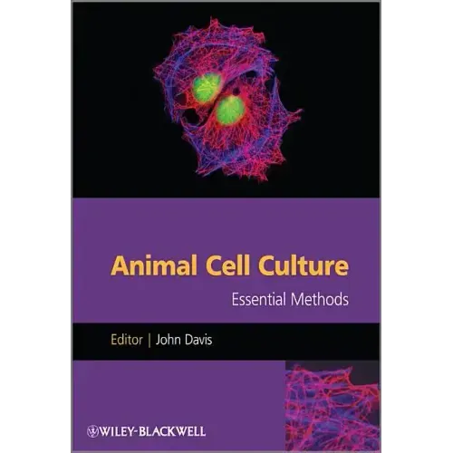 Animal Cell Culture Essential Methods