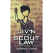 Liv'n the Scout Law: The Foundation to Your Success
