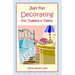 Just Fun Decorating For Tweens & Teens