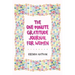 The One-Minute Gratitude Journal for Women: A Journal for Self-Care and Happiness