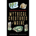 Mythical Creatures of Maine: Fantastic Beasts from Legend and Folklore