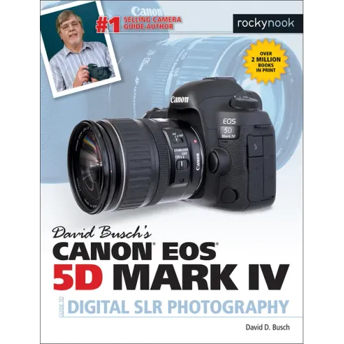 David Busch's Canon EOS 5d Mark IV Guide to Digital Slr Photography