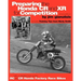 Preparing the Honda CR and XR for Competition: Includes Training Tips from Marty Smith, and and a detailed look at the CR and RC Honda Factory Race Bi