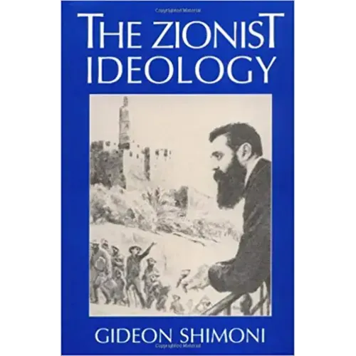 The Zionist Ideology