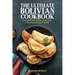 The Ultimate Bolivian Cookbook: 111 Dishes From Bolivia To Cook Right Now