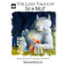 The Lost Tales of Ixi and Mup: Story Starters for Imaginative Minds