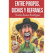 Entre piropos, dichos y refranes
