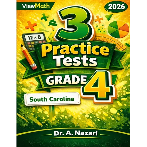 3 South Carolina SC READY Grade 4 Math Practice Tests: Full-Length Test Prep with Detailed Answer Explanations
