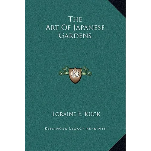 The Art Of Japanese Gardens