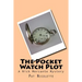 The Pocket Watch Plot