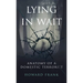 Lying In Wait: Anatomy of a Domestic Terrorist