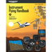Instrument Flying Handbook (2025): Faa-H-8083-15b