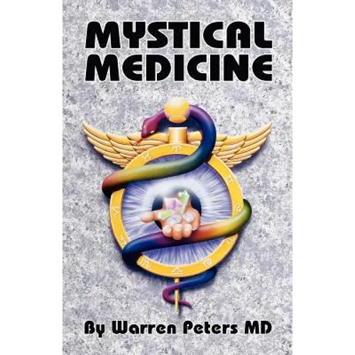 Mystical Medicine