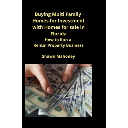 Buying Multi Family Homes for Investment with Homes for sale in Florida: How to Run a Rental Property Business