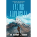 Facing Adversity: Stories of Courage and Inspiration