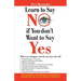 Learn to Say No if You Don't Want to Say Yes