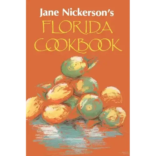 Jane Nickerson's Florida Cookbook