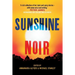 Sunshine Noir