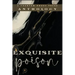 Exquisite Poison