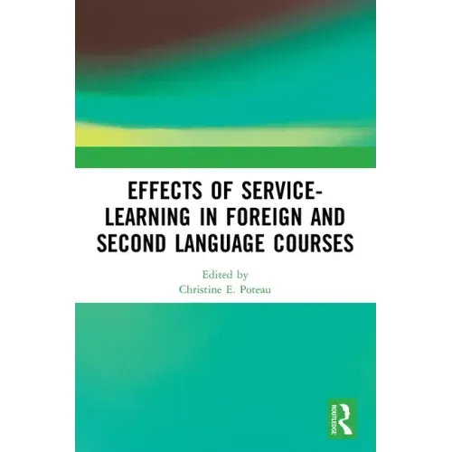 Effects of Service-Learning in Foreign and Second Language Courses