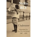 Undercover: Reporting for The New York World 1887 - 1894