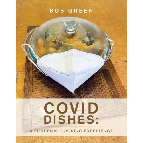 Covid Dishes: a Pundemic Cooking Experience