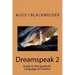 Dreamspeak 2: Guide to the Symbolic Language of Dreams