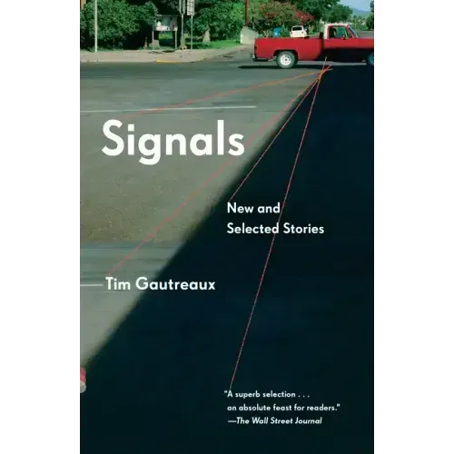 Signals: New and Selected Stories
