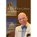 A Tale of Two Cultures: A Personal Account