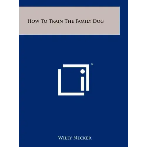 How to Train the Family Dog