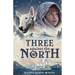 Three against the North