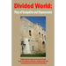 Divided World: Plays of Occupation and Dispossession