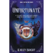 Unfortunate: Book 1 in the UN Series