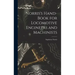 Norris's Hand-book for Locomotive Engineers and Machinists