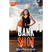 Bank Shot