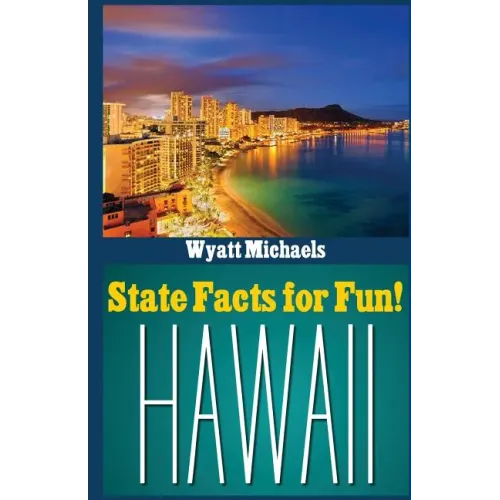 State Facts for Fun! Hawaii