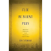 Flee, Be Silent, Pray: Ancient Prayers for Anxious Christians