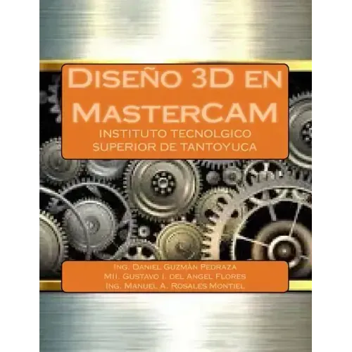 Diseño 3D en MasterCAM