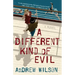 A Different Kind of Evil