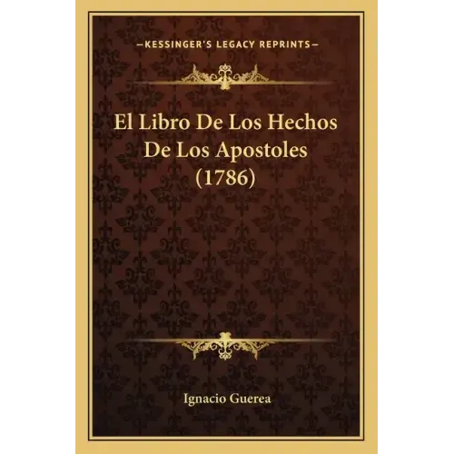 El Libro De Los Hechos De Los Apostoles (1786)