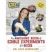 Kate the Chemist: The Awesome Book of Edible Experiments for Kids