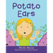 Potato Ears
