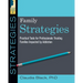 Family Strategies: Practical Tools for Treating Families Impacted by Addiction