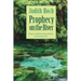 Prophecy on the River