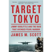 Target Tokyo: Jimmy Doolittle and the Raid That Avenged Pearl Harbor