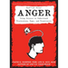 Unfuck Your Anger: Using Science to Understand Frustration, Rage, and Forgiveness: Using Science to Understand Frustration, Rage, and Forgiveness